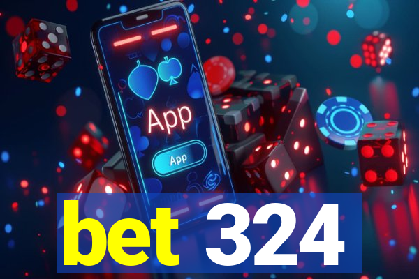 bet 324